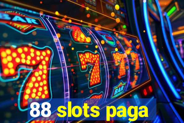 88 slots paga